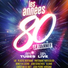 LES ANNEES 80 La Tourn&eacute;e