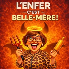 L' Enfer C'est Belle-M&egrave;re !
