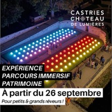 Castries - Visite du Ch&acirc;teau de Lumi&egrave;res