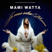 MAMI WATTA Je vous Salue Mami