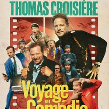 THOMAS CROISIERE Voyage en Com&eacute;die