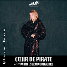 Coeur de Pirate + 1&egrave;re Partie : Suzanne Belaubre