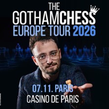 THE GOTHAMCHESS EUROPE TOUR 2026