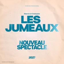 Les Jumeaux - Nouveau spectacle