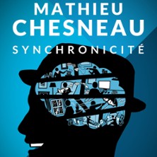 Mathieu Chesneau dans Synchronicit&eacute;