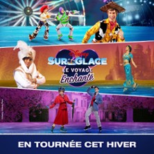 DISNEY SUR GLACE Le Voyage Enchant&eacute;