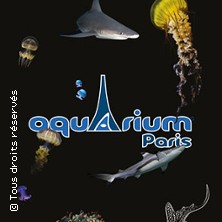 Aquarium de Paris 2026 - Billet Jour