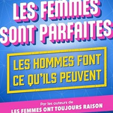Les femmes sont parfaites, les hommes fo