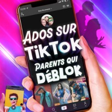 ADOS SUR TIKTOK PARENTS QUI DEBLOK