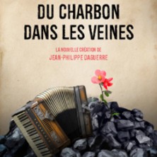 DU CHARBON DANS LES VEINES