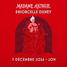 MADAME ARTHUR ENSORCELLE DISNEY