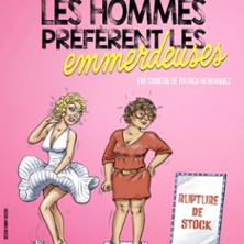 Les Hommes Pr&eacute;f&egrave;rent Les Emmerdeuses - Tourn&eacute;e