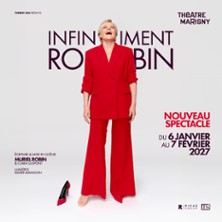 Infiniment Robin - Th&eacute;&acirc;tre Marigny, Paris