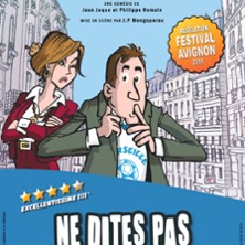 NE DITES PAS A MA FEMME QUE JE SUIS MARSAILLAIS