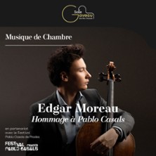 EDGAR MOREAU Hommage &agrave; Pablo Casals