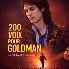 Goldman - 200 Voix Pour une L&eacute;gende