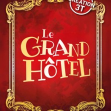 Le Grand H&ocirc;tel - Th&eacute;&acirc;tre Les 3T d'A C&ocirc;t&eacute;, Toulouse