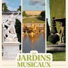 Les Jardins Musicaux du Ch&acirc;teau de Versailles 2026
