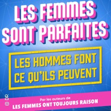 Les Femmes Sont Parfaites, Les Hommes Font ce qu'ils Peuvent - Tourn&eacute;e