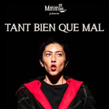 Tant Bien Que Mal
