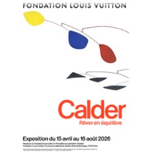 Exposition Calder. R&ecirc;ver en Equilibre