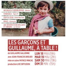 LES GARCONS ET GUILLAUME, A TABLE !