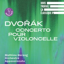 DVORAK, CONCERTO POUR VIOLONCELLE